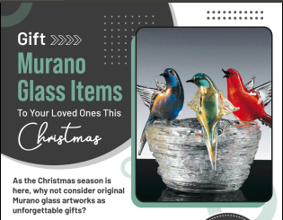 Gift Murano Glass Item to your Loved Ones
