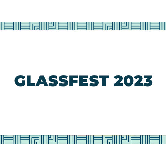 GLASSFEST 2023